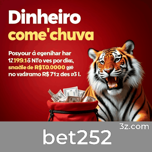 bet252: Seu Destino de Apostas Seguras e Premiadas